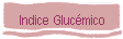 Indice Gluc�mico