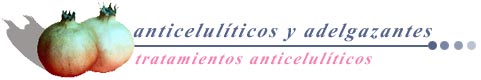 Anticeluc&iacute;ticos y adelgazantes-tratamientos anticeluc&iacute;ticos 